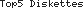 <b>Top5</b> Diskettes <b>Top5</b> Diskettes